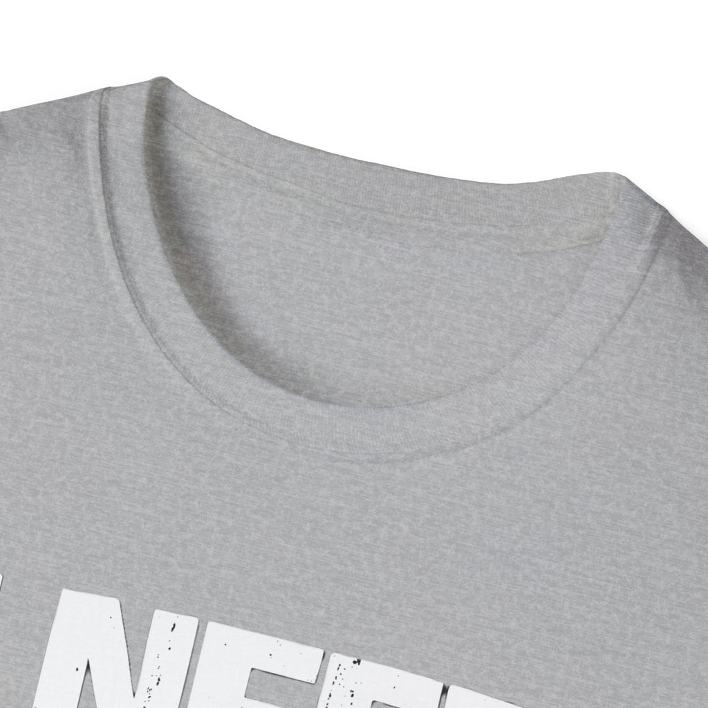 I Need a Hug From a Baddie T-Shirt