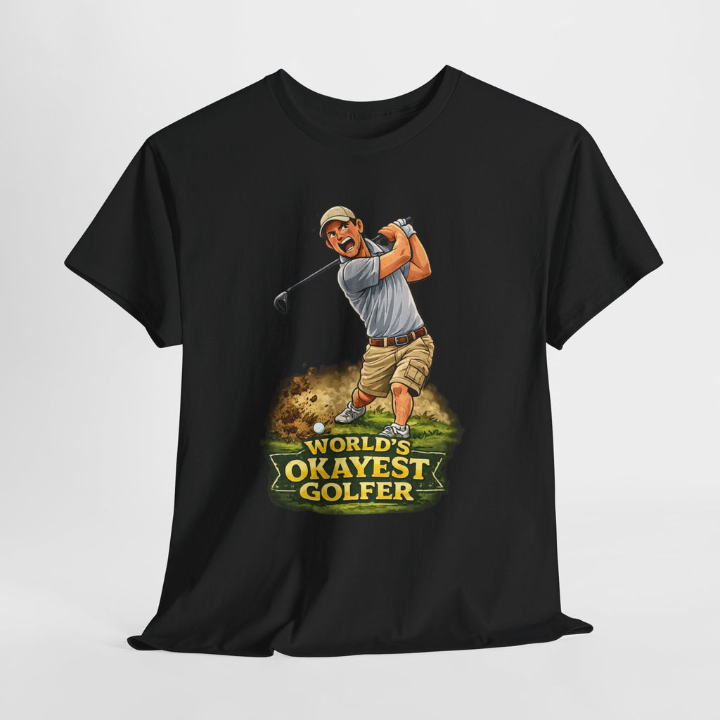 World's Okayest Golfer T-Shirt – Funny Golf Gift for Him