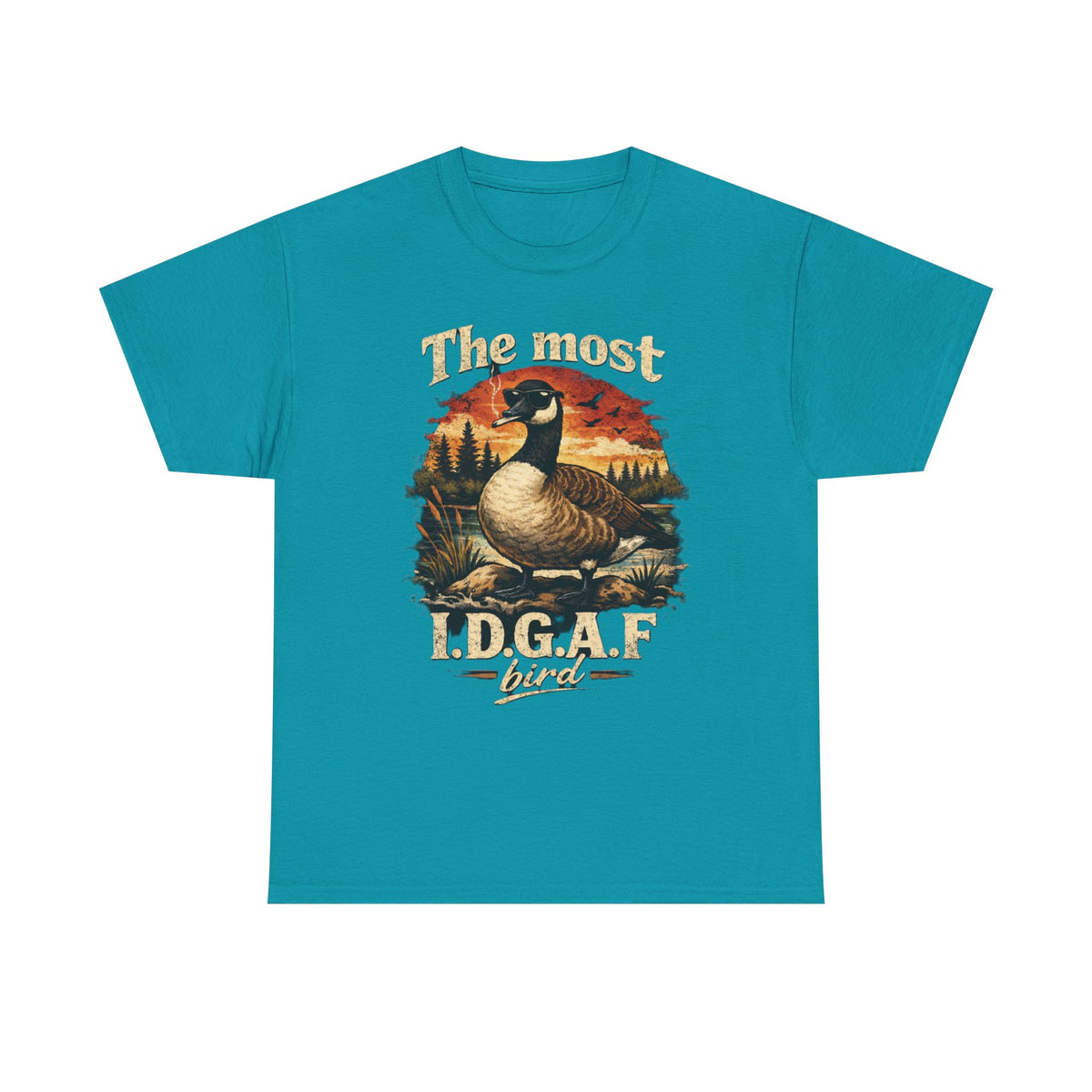 The Most I.D.G.A.F. Bird T-Shirt — Funny Goose Wildlife Tee
