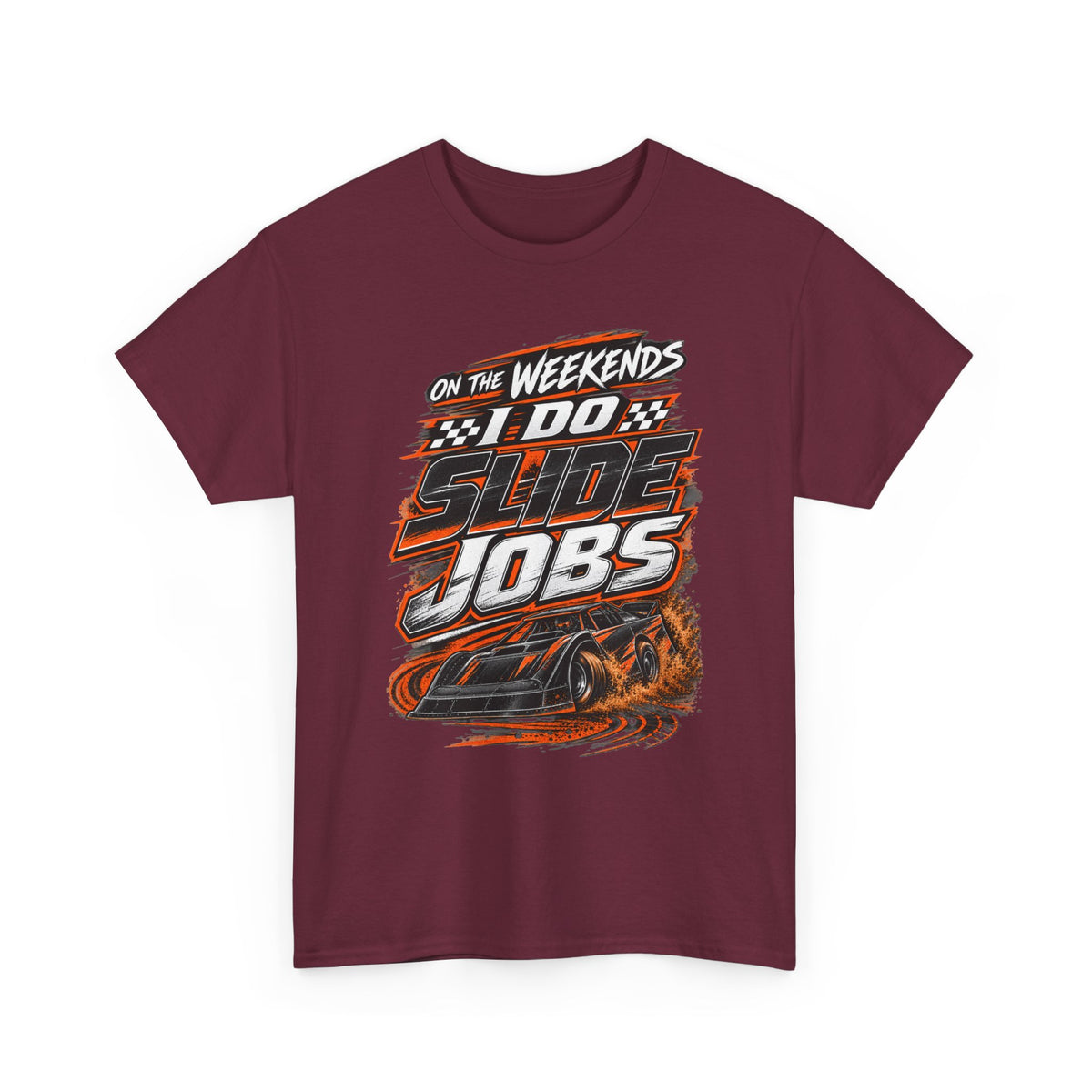 Weekend Drift Car T-Shirt — "On the Weekends I Do Slide Jobs" Racing Tee